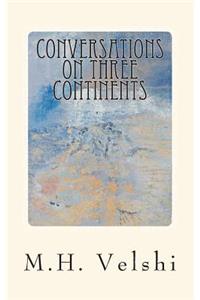 Conversations on Three Continents