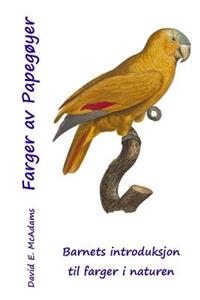 Farger av Papegøyer