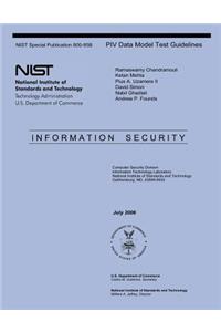 NIST Special Publication 800-85B PIV Data Model Test Guidelines