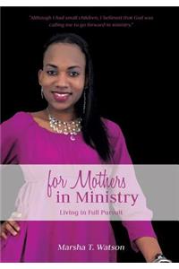 for Mothers in Ministry