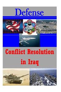 Conflict Resolution in Iraq