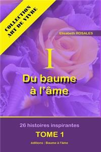 Du baume a l'ame - Tome 1