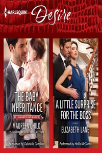 The Baby Inheritance & a Little Surprise for the Boss Lib/E