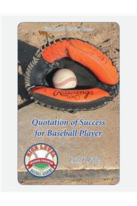 Quotation of Success for Baseball Players