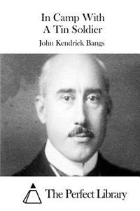 In Camp With A Tin Soldier