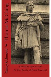 Thomas McClung At The Battle Of Point Pleasant