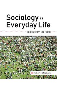 Sociology as Everyday Life