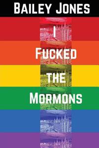 I Fucked the Mormons