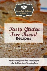 Tasty Gluten Free Bread Recipes