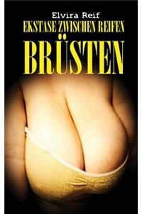 Ekstase zwischen reifen Brüsten