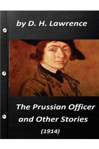 The Prussian officer, and other stories (1914) by D. H. Lawrence ( Classics)