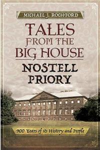 Tales from the Big House: Nostell Priory