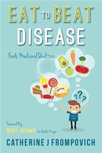 Eat to Beat Disease