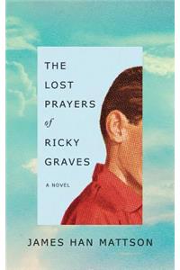 Lost Prayers of Ricky Graves