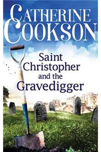 Saint Christopher and the Gravedigger