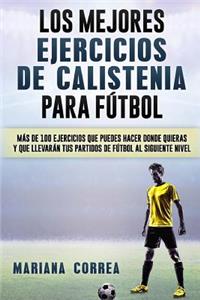 MEJORES EJERCICIOS De CALISTENIA PARA FUTBOL