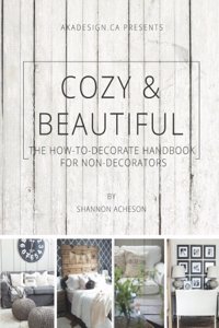 Cozy & Beautiful: The How to Decorate Handbook for Non-Decorators