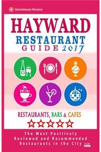 Hayward Restaurant Guide 2017