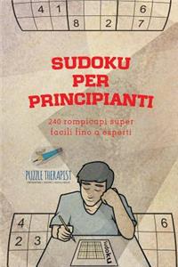 Sudoku per principianti 240 rompicapi super facili fino a esperti