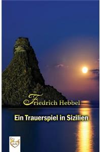 Ein Trauerspiel in Sizilien