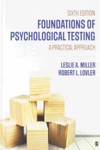 Bundle: Miller: Foundations of Psychological Testing: A Practical Approach 6e (Hardcover) + Rhoads: Student Workbook to Accompany Miller and Lovler's Foundations of Psychological Testing: Practical and Critical Thinking Exercises 6e (Paperback)