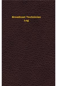 Broadcast Technician Log