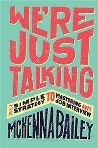 We're Just Talking