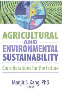 Agricultural and Environmental Sustainability