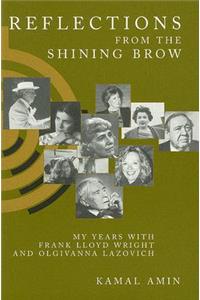 Reflections from the Shining Brow
