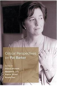 Critical Perspectives on Pat Barker