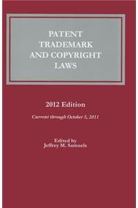 Patent, Trademark and Copyright Laws