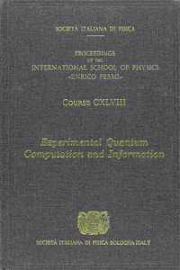 Experimental Quantum Computation and Information