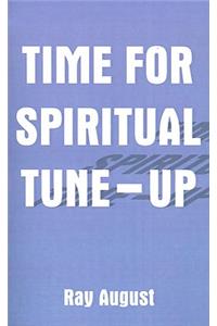 Time for Spiritual Tune-Up