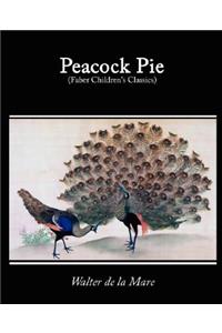 Peacock Pie, a Book of Rhymes