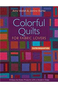 Colorful Quilts For Fabric Lovers