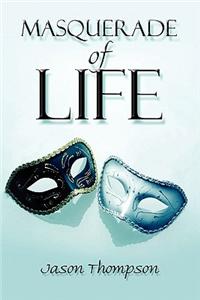 Masquerade of Life