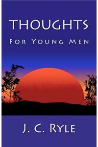 Thoughts For Young Men