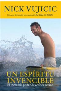 Un Espiritu Invencible / Unstoppable