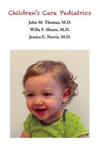 Children's Care Pediatrics - Caring For Your Baby