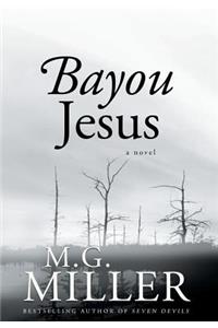 Bayou Jesus