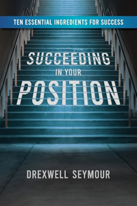 Succeeding In Your Position