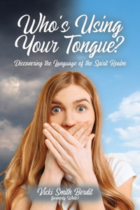 Who's Using Your Tongue?