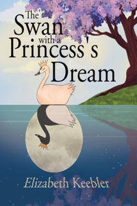 Swan with a Princess's Dream