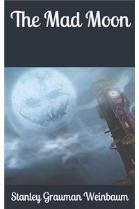 The Mad Moon