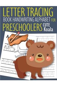 Letter Tracing Book Handwriting Alphabet for Preschoolers Cute Koala