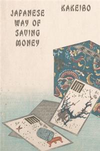 Kakeibo Japanese Way Of Saving Money