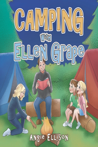 Camping with Ellen Grape