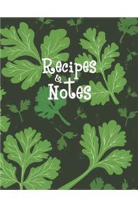 Recipes & Notes