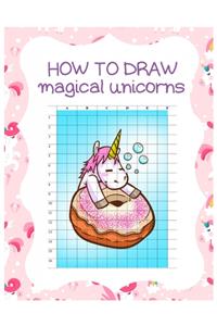 How to Draw Magical Unicorns