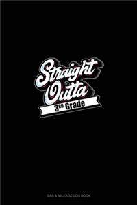 Straight Outta 3rd Grade
